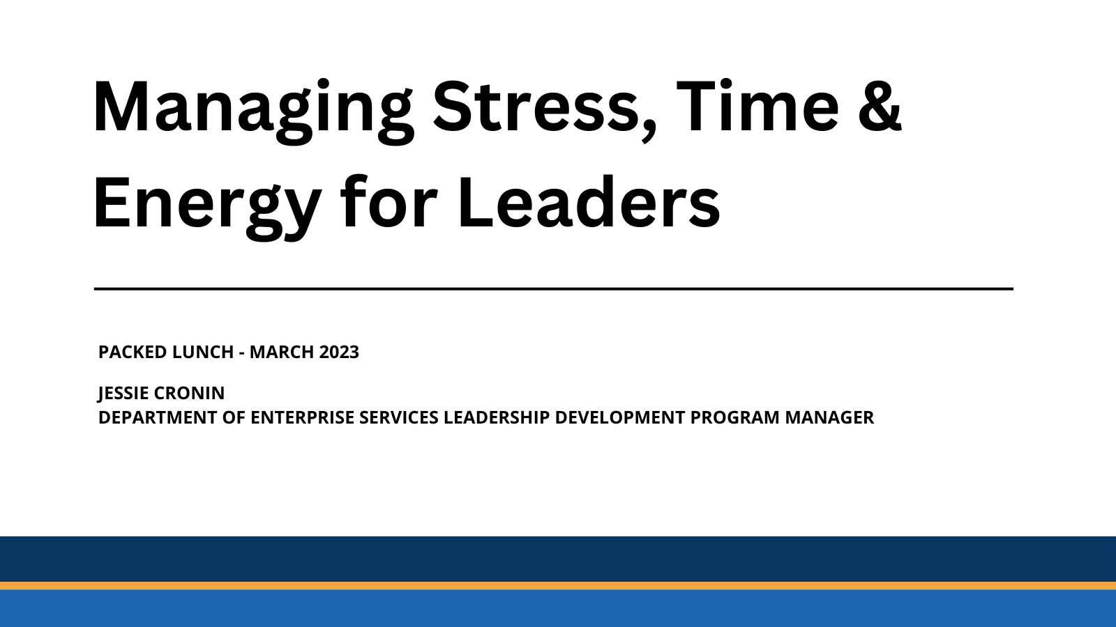 Packed Lunch March 2023 - Managing Stress, Time and Energy for Leaders