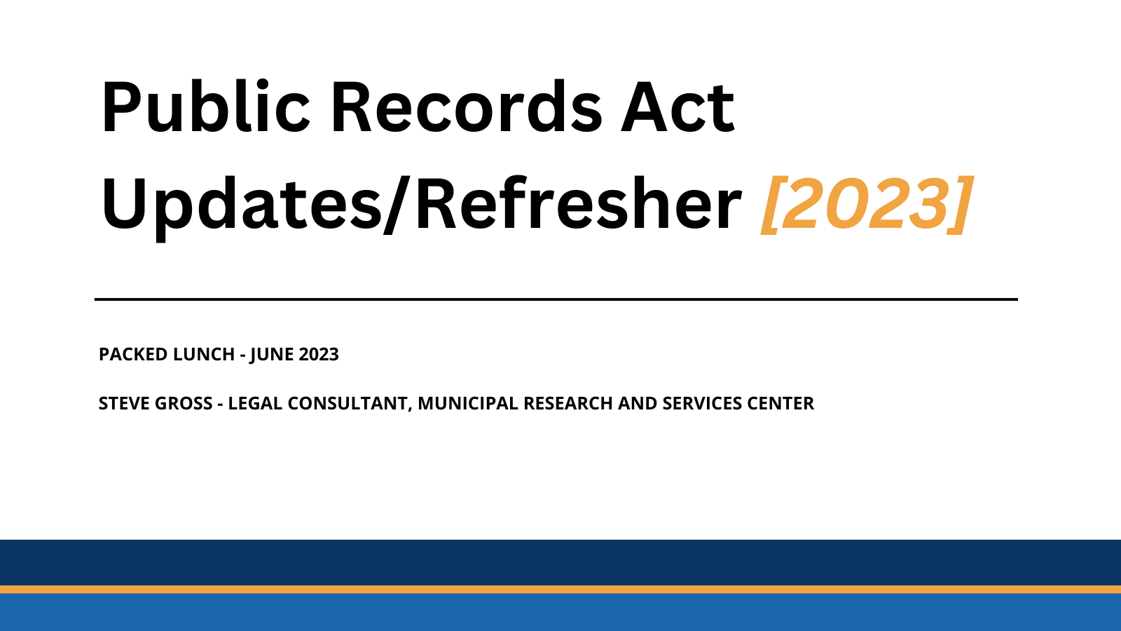 Packed Lunch - June 2023 - Public Records Act Update and Refresher