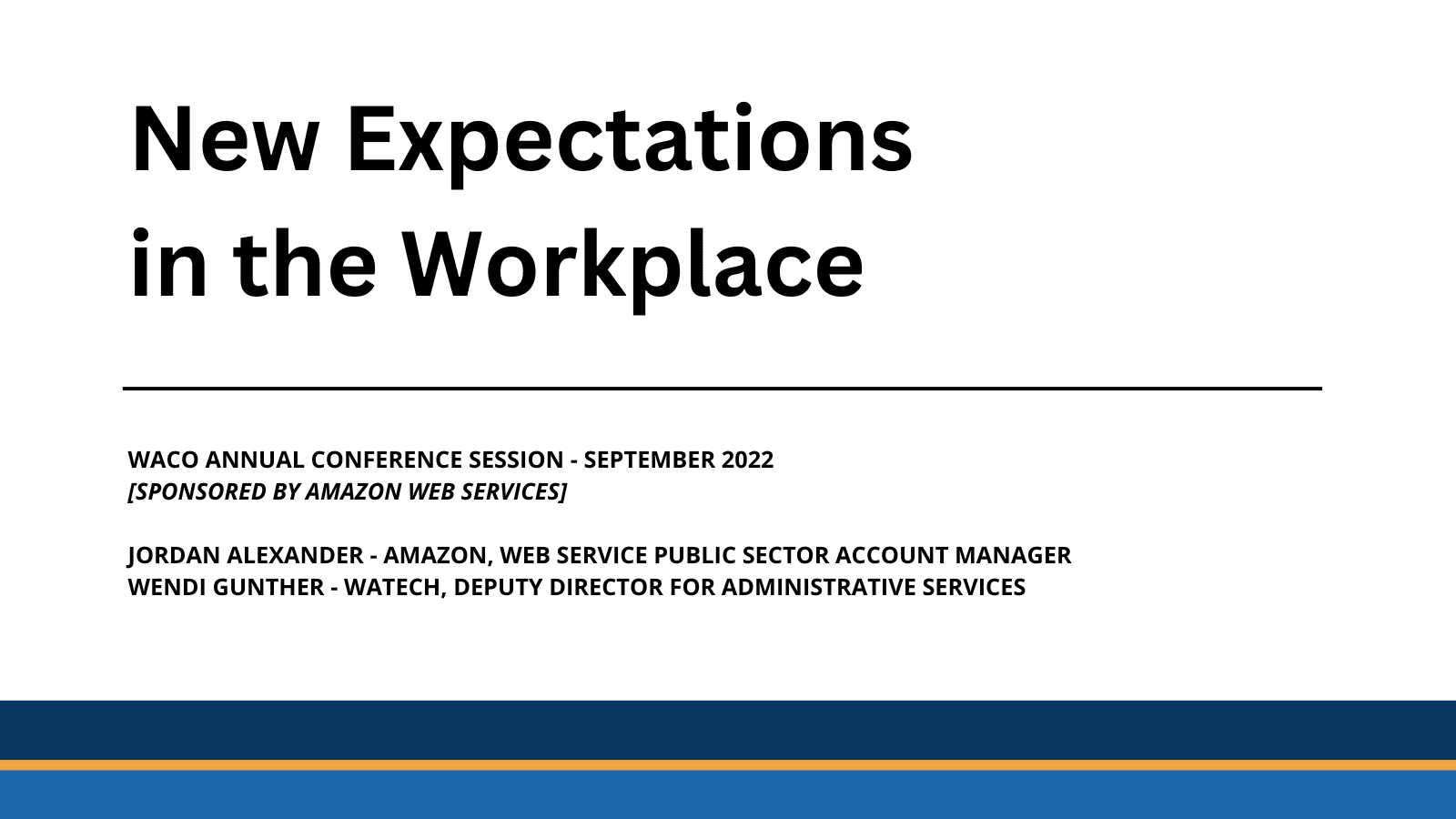 WACO Conference 2022 - New Expectations in the Workplace