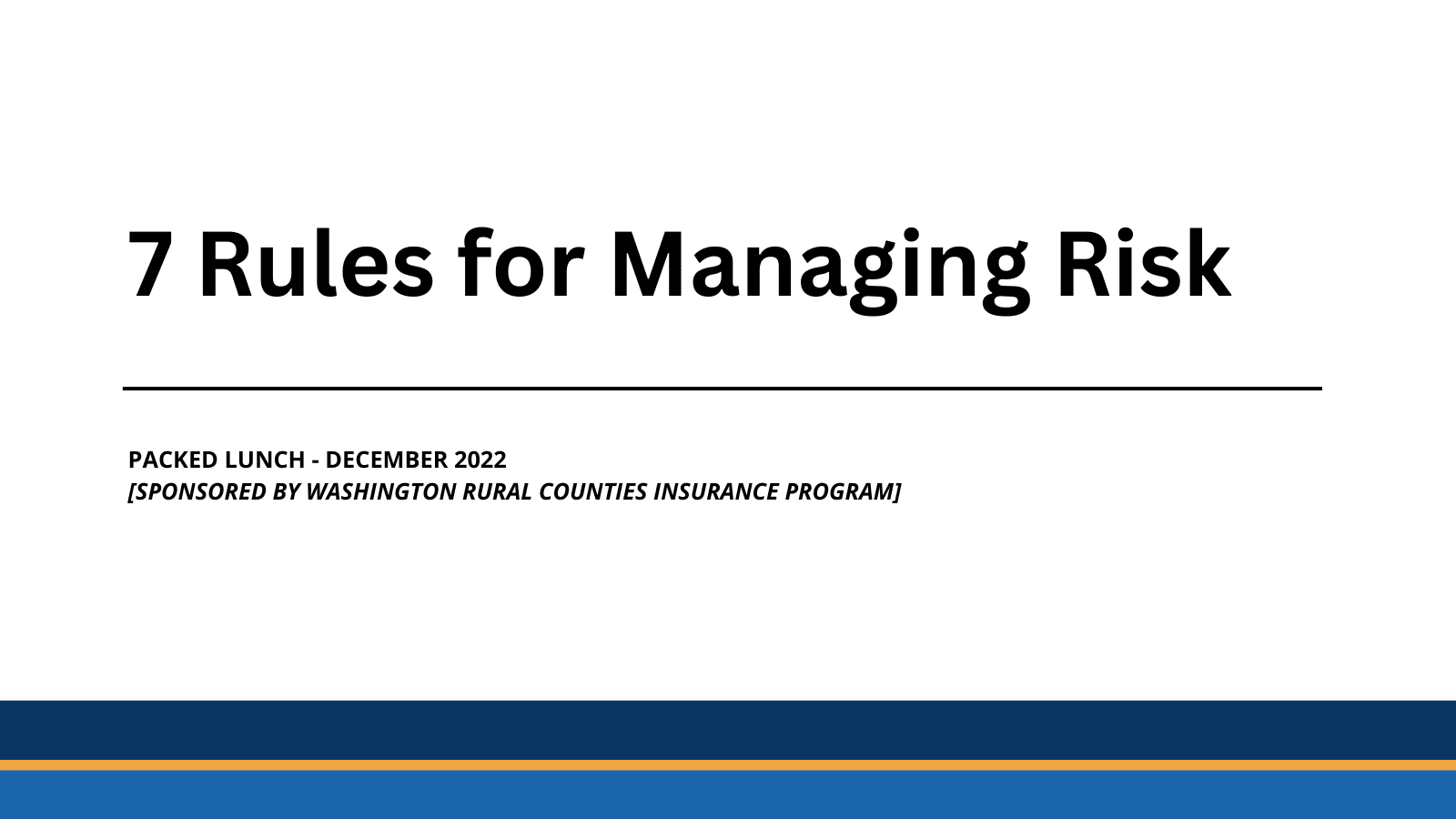 Packed Lunch - December 2022 - 7 Rules for Managing Risk