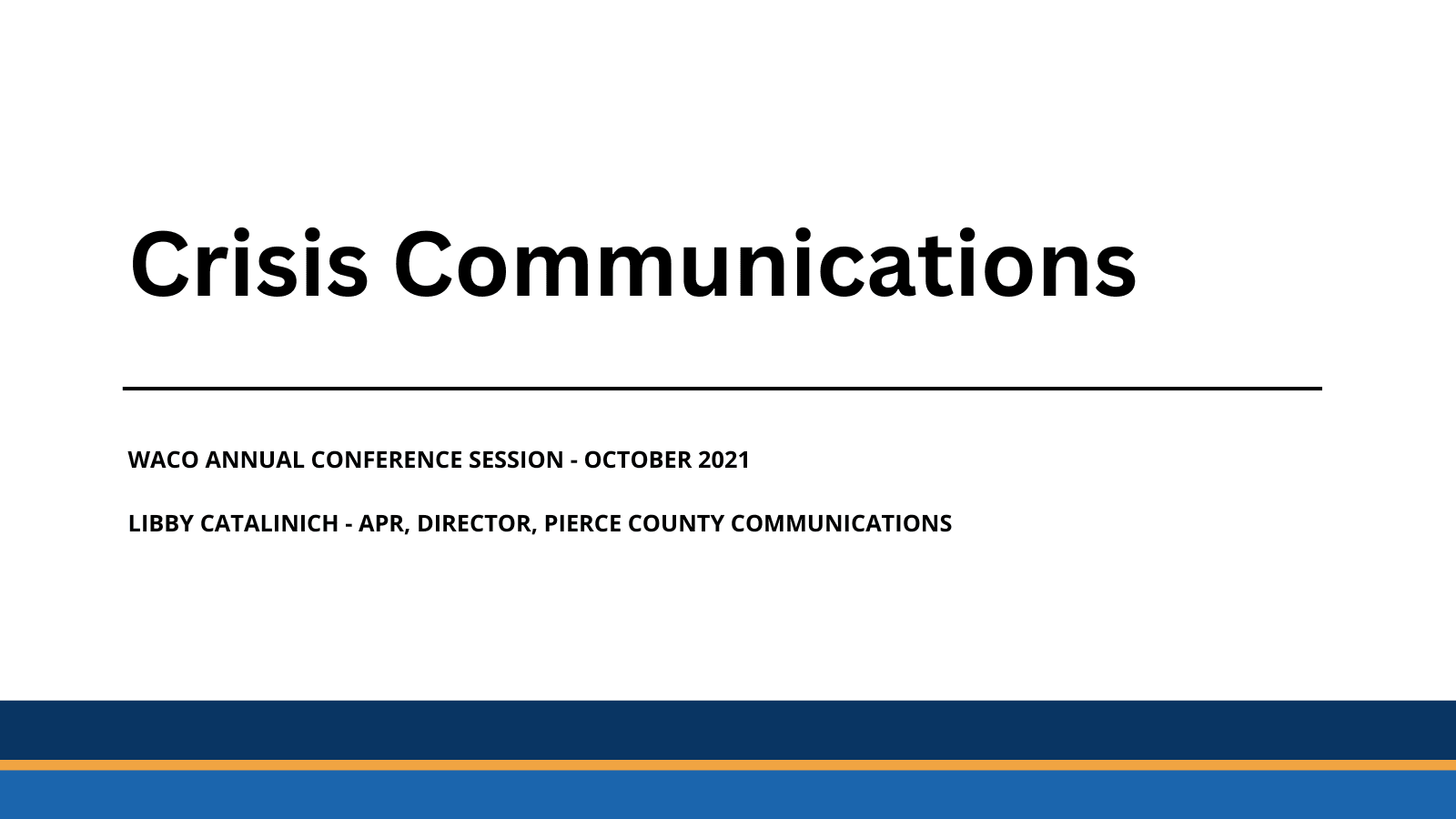 Crisis Communication - WACO Training 2021