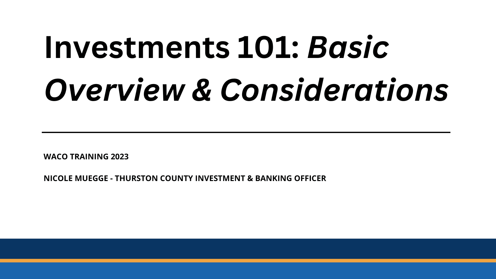 WACO Training 2023 - Investments 101