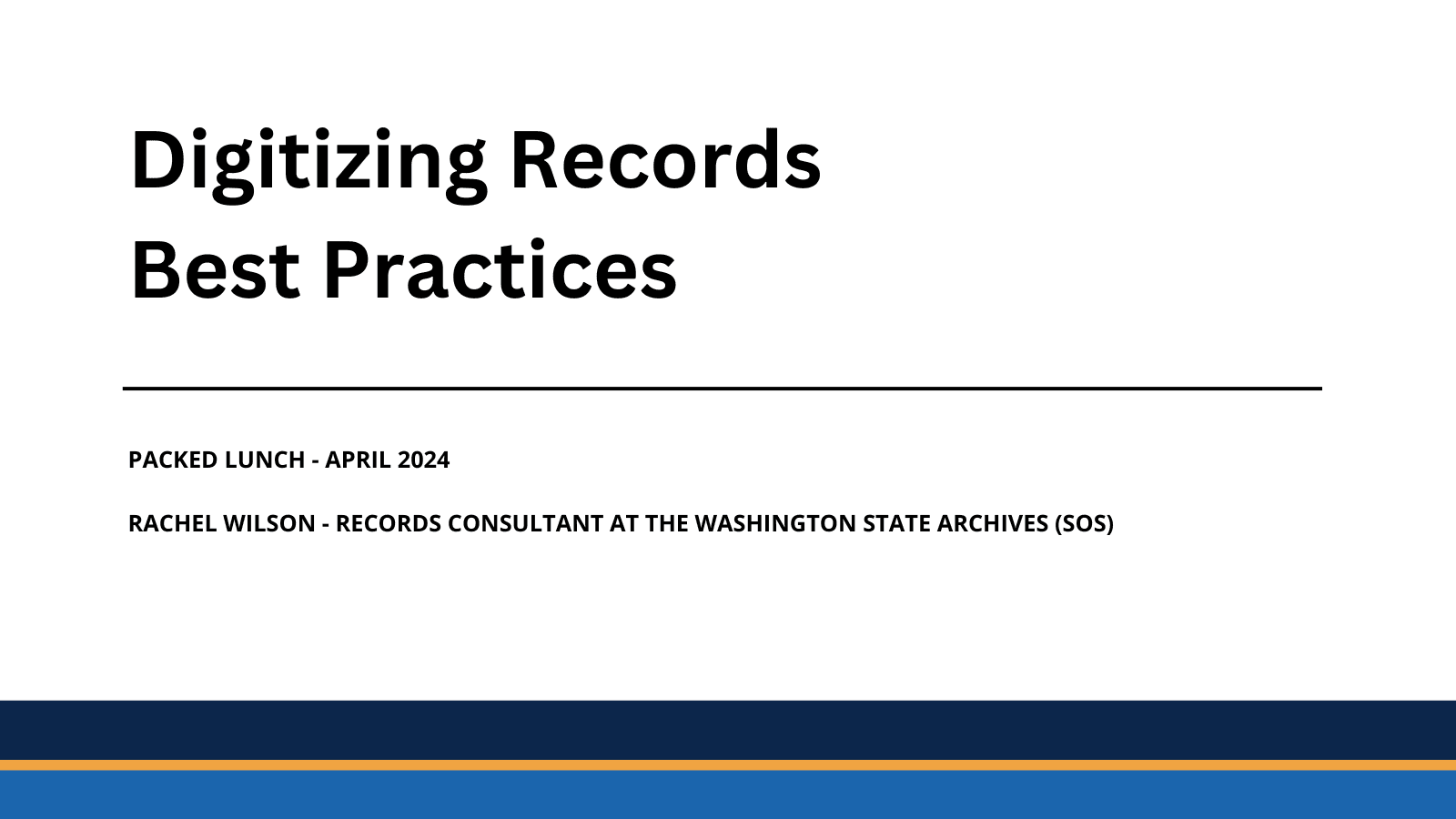 Packed Lunch - April 2024 - Digitizing Records Best Practices