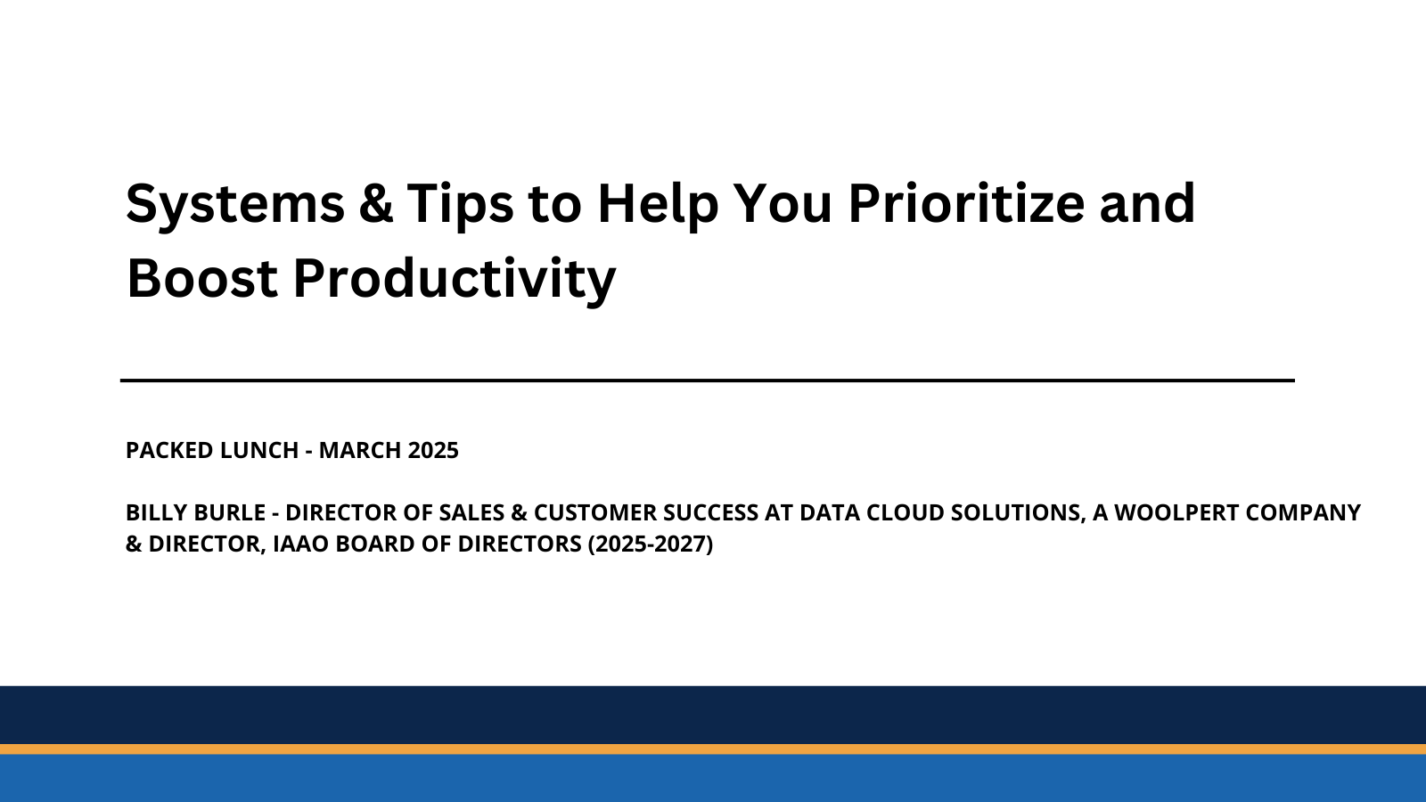 Packed Lunch - March 2025 - Systems and Tips to Help You Prioritize and Boost Productivity