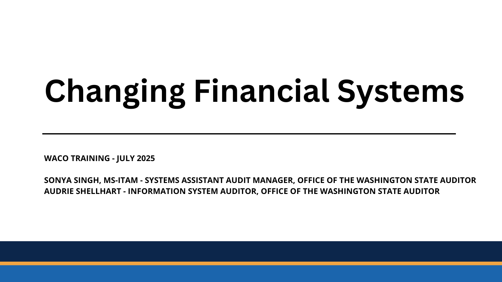 WACO Training 2025 - Changing Financial Systems