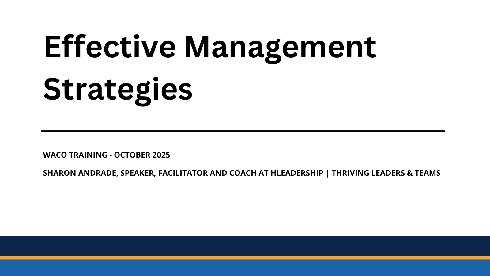 WACO Training 2025 - Effective Management Strategies