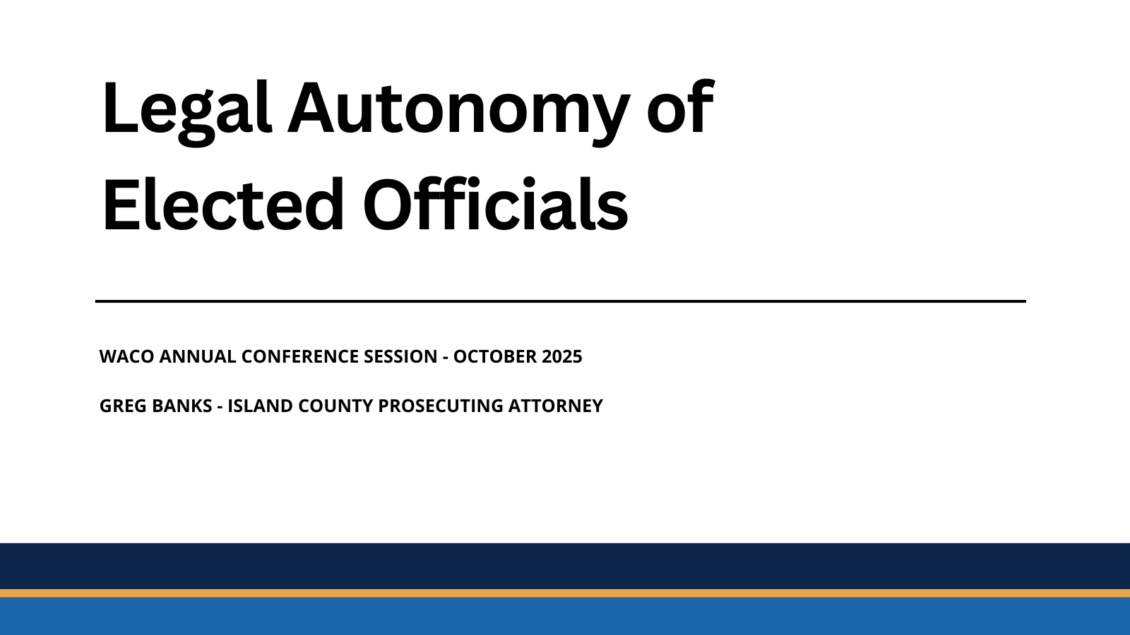 WACO Conference 2025 - Legal Autonomy of Elected Officials